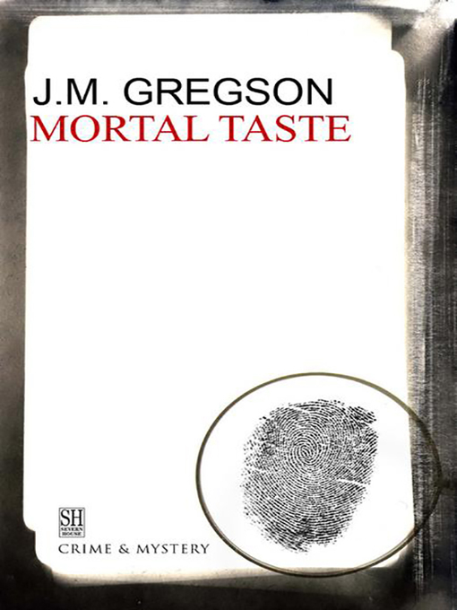 Title details for Mortal Taste by J. M. Gregson - Available
